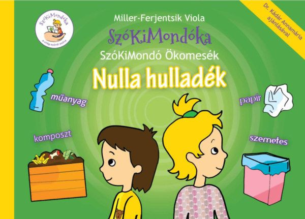 Szókimondóka Nulla hulladék