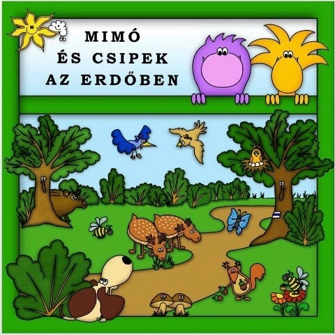 Mimó és Csipek az erdőben mesekönyv